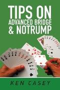 Tips on Advanced Bridge & Notrump