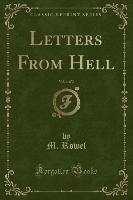 Letters From Hell, Vol. 1 of 2 (Classic Reprint)