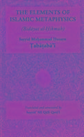 Elements of Islamic Metaphysics (Bidayat Al-Hikmah)