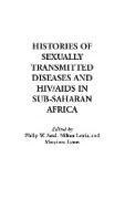 Histories of Sexually Transmitted Diseases and HIV/AIDS in Sub-Saharan Africa