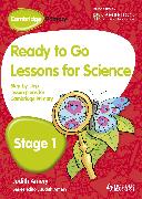 Cambridge Primary Ready to Go Lessons for Science Stage 1