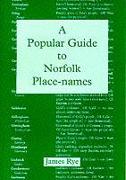 A Popular Guide to Norfolk Place Names