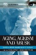 Aging, Ageism and Abuse