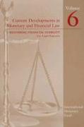 Current Developments in Monetary and Financial Law