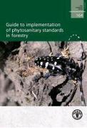 Guide to Implementation of Phytosanitary Standards in Forestry