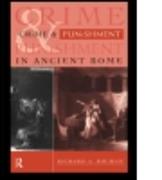 Crime and Punishment in Ancient Rome