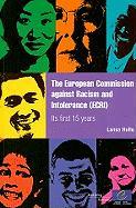 The European Commission Against Racism and Intolerance (ECRI) - Its First 15 Years