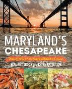 Maryland's Chesapeake: How the Bay and Its Bounty Shaped a Cuisine