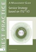 Service Strategy Based on ITIL V3: A Management Guide