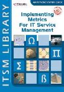 Implementing Metrics for It Service Management