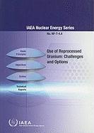 Use of Reprocessed Uranium: Challenges and Options