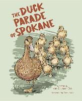 The Duck Parade of Spokane