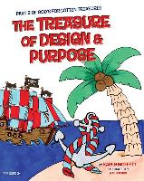 The Treasure of Design and Purpose