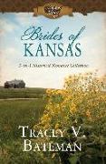 Brides of Kansas: 3-In-1 Historical Romance Collection