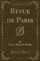 Revue de Paris, Vol. 39 (Classic Reprint)