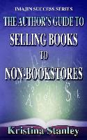 The Author's Guide to Selling Books to Non-Bookstores