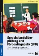 Sprachstandsüberprüfung und Förderdiagnostik (SFD)