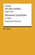 Ab urbe condita. Liber XXX / Römische Geschichte. 30. Buch
