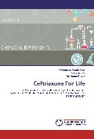 Ceftriaxone For Life