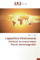 L'apparition d'instruments limitant la concurrence fiscale dommageable