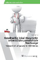 Regelmäßig lokal Doxycyclin unterstützte parodontale Nachsorge