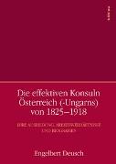 Die effektiven Konsuln Österreich (-Ungarns) von 1825-1918