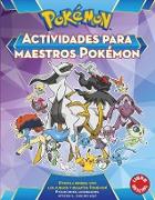 Actividades Para Maestros Pokémon / Pokemon All-Star Activity Book