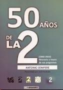 50 años de La 2