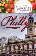 EATING VEGAN IN PHILLY