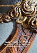 Early English Viols: Instruments, Makers and Music