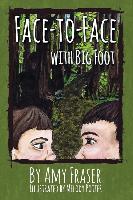 Face-To-Face with Big Foot