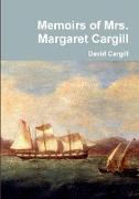 Memoirs of Mrs. Margaret Cargill
