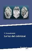 SPA-LUZ DEL CRIMINAL
