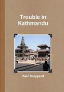 Trouble in Kathmandu (text only)