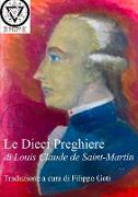 Le Dieci Preghiere di Louis Claude de Saint-Martin