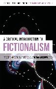 A Critical Introduction to Fictionalism