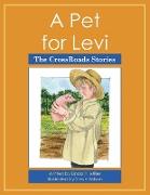 A Pet for Levi: The Crossroads Stories