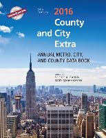 County and City Extra 2016: Annual Metro, City, and County Data Book