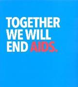 Together We Will End AIDS