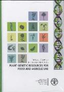 The Second Report on the State of the World's Plant Genetic Resources for Food and Agriculture