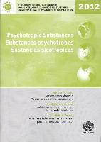 Psychotropic Substances 2012: Statistics for 2011 - Assessments of Annual Medical and Scientific Requirements