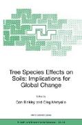 Tree Species Effects on Soils: Implications for Global Change