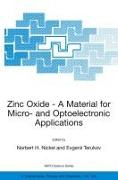 Zinc Oxide - A Material for Micro- and Optoelectronic Applications