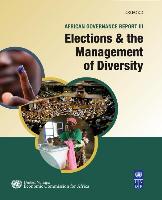 African Governance Report III: Elections and the Management of Diversity in Africa