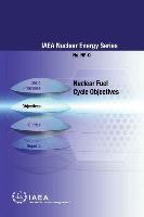 Nuclear Fuel Cycle Objectives: IAEA Nuclear Energy Series No. Nf-O