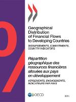 Geographical Distribution of Financial Flows to Developing Countries: 2014: Disbursements, Commitments, Country Indicators