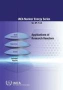 Applications of Research Reactors: IAEA Nuclear Energy Series No. NP-T-5.3
