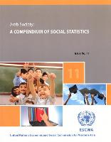 Compendium of Social Statistics and Indicators: 2011-2012: Arab Society Issue No.11