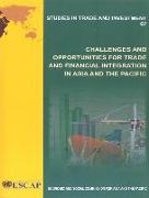 Challenges and Opportunities for Trade and Financial Integration in Asia and the Pacific
