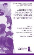 A Blueprint for the Promotion of Pro-Social Behavior in Early Childhood